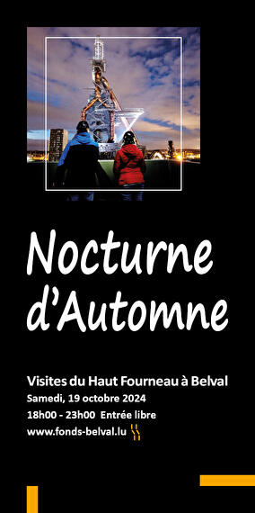 Autumn Nocturne, visit the Blast Furnace at night