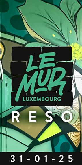 Vernissage - Reso - Le Mur Luxembourg