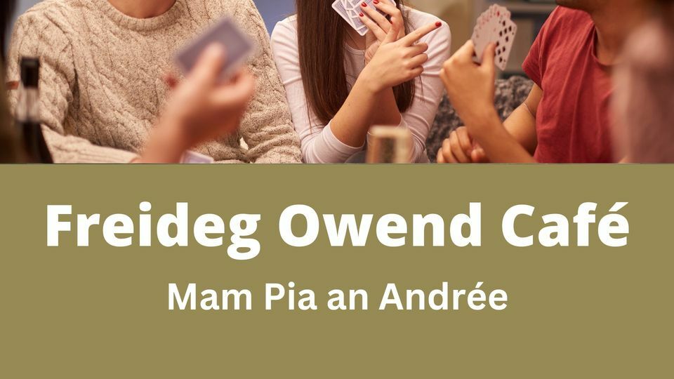 Freideg Owend Café