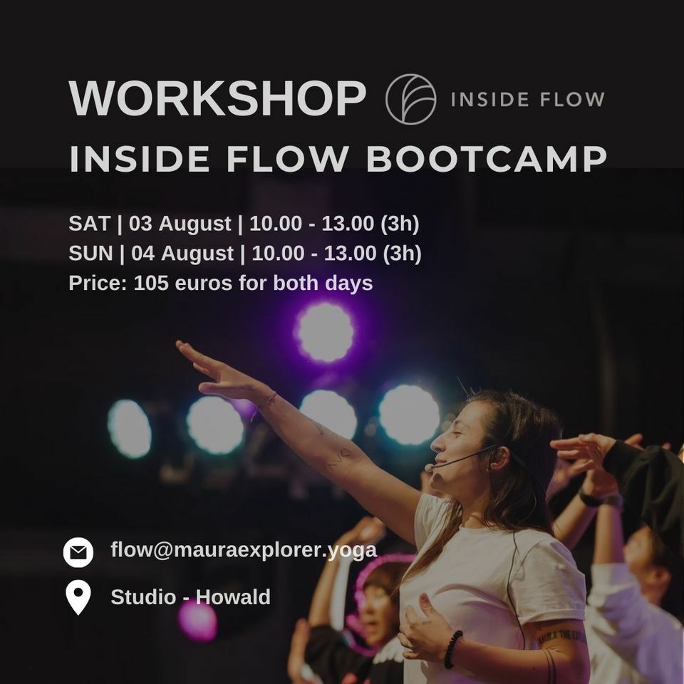 Workshop WEEKEND: Inside Flow Bootcamp 2 |