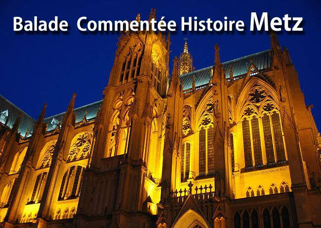 Historical guided tour of Metz Royal and Imperial