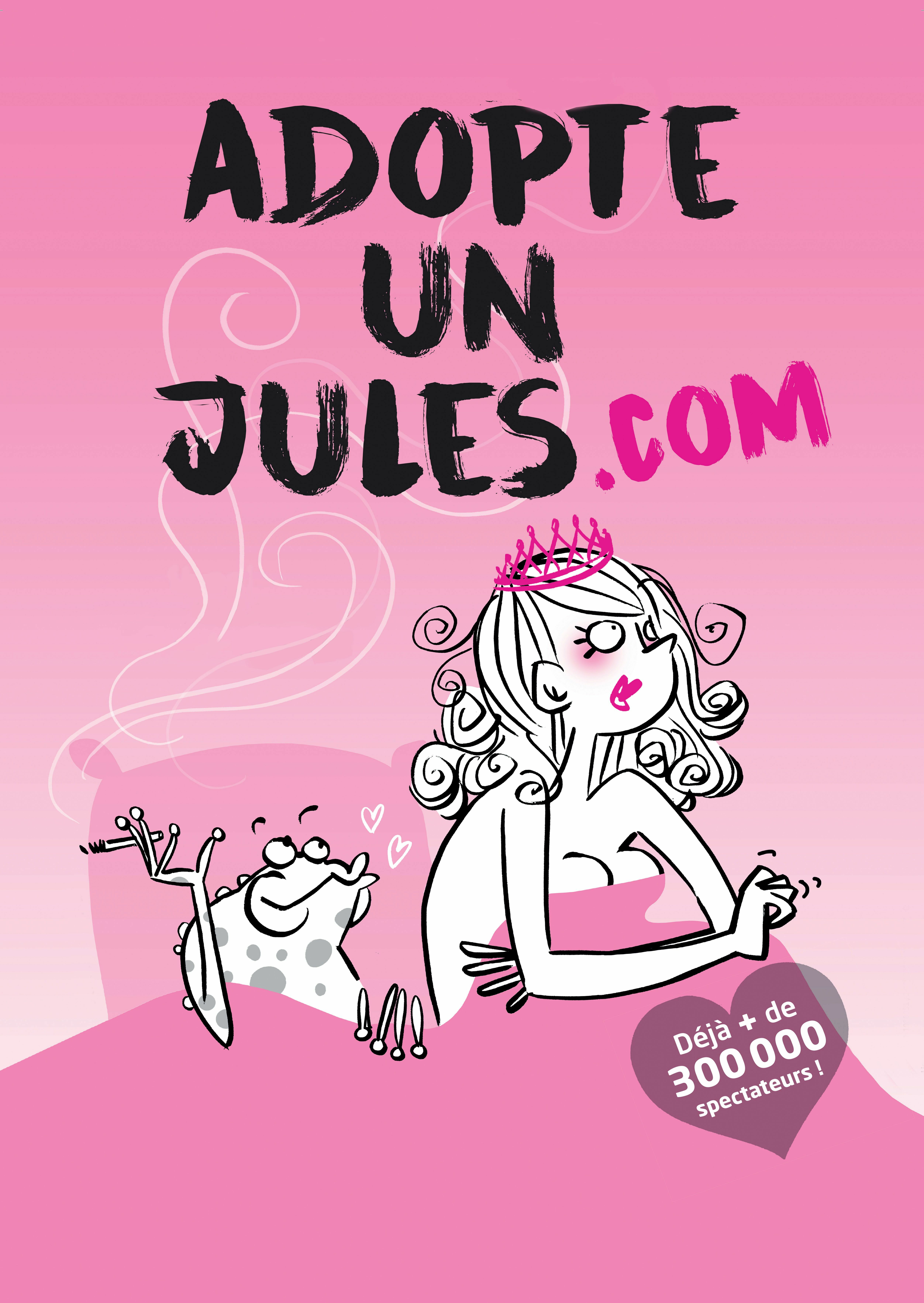 Adoptes un jules.com - Théâtre