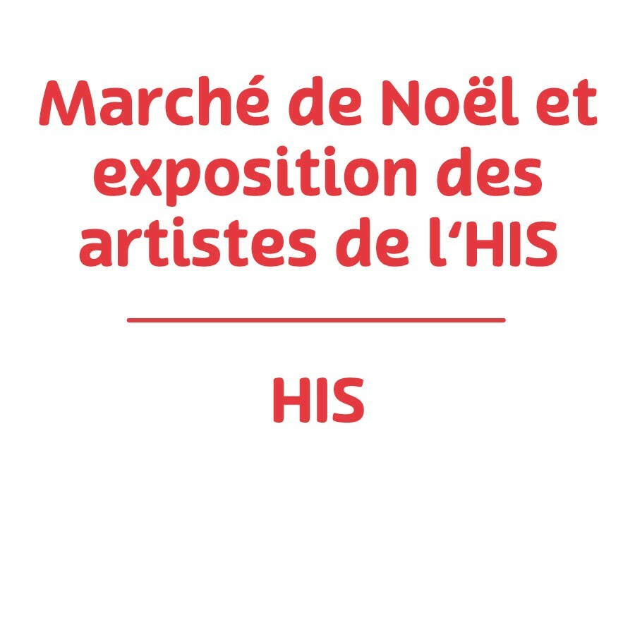 Marché de Noël et exposition des artistes de l'HIS