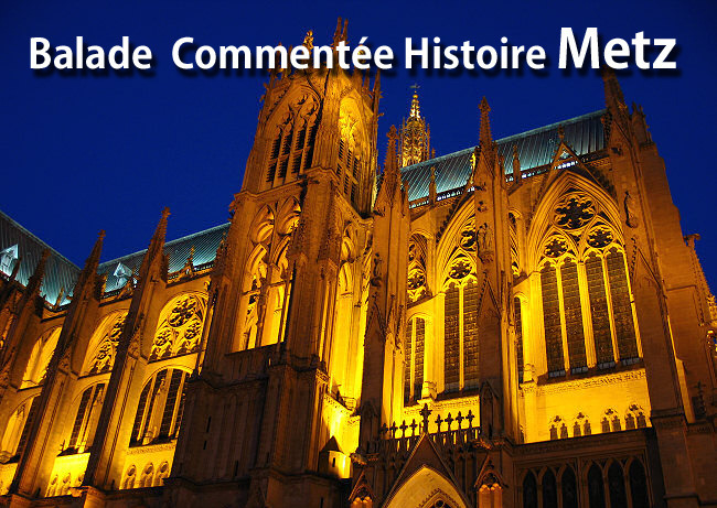 Balade commentée "Metz Royal Impérial médiéval"