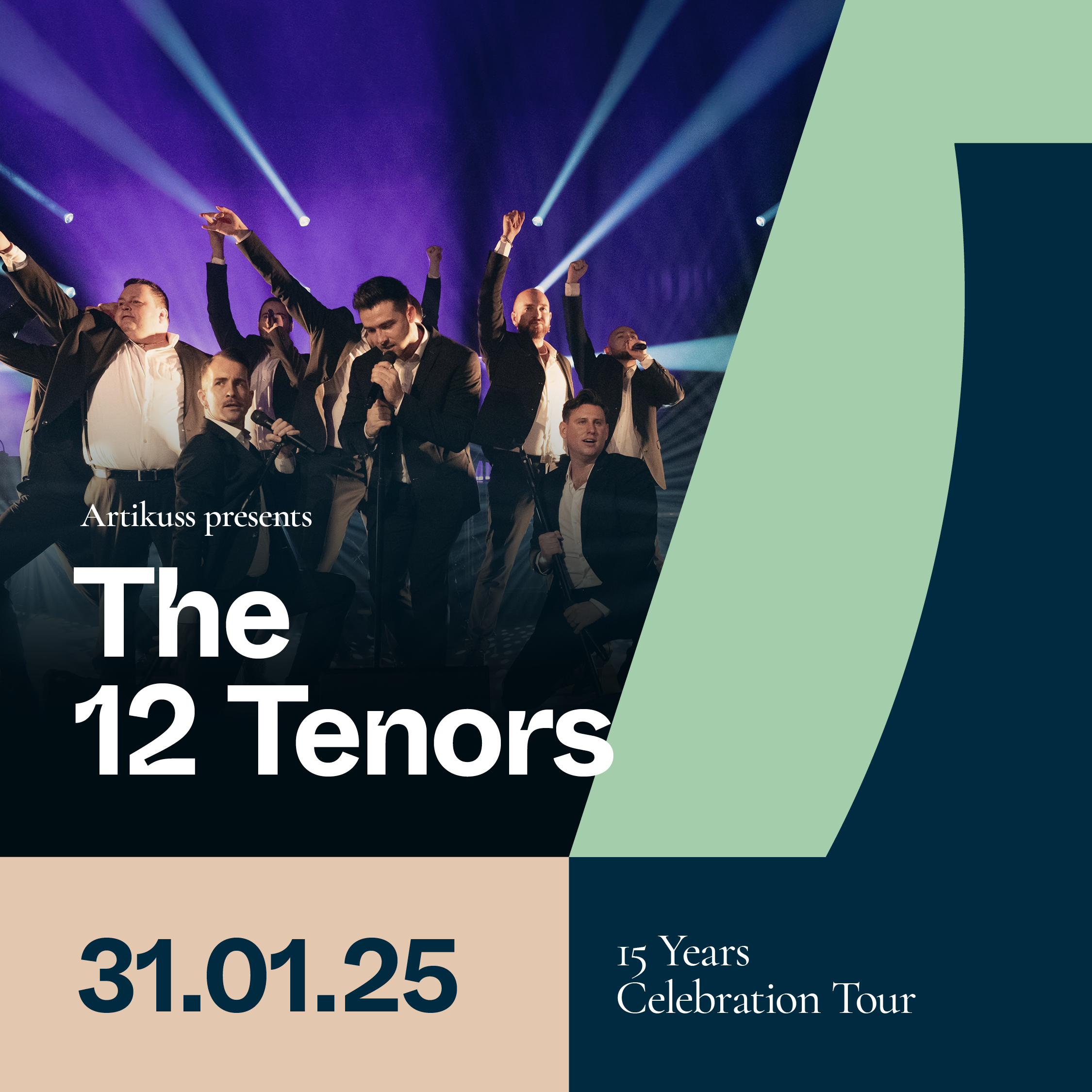 The 12 Tenors - 15 Years Celebration Tour