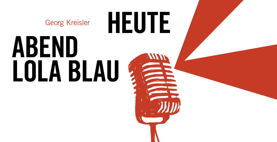 Heute Abend Lola Blau - Georg Kreisler