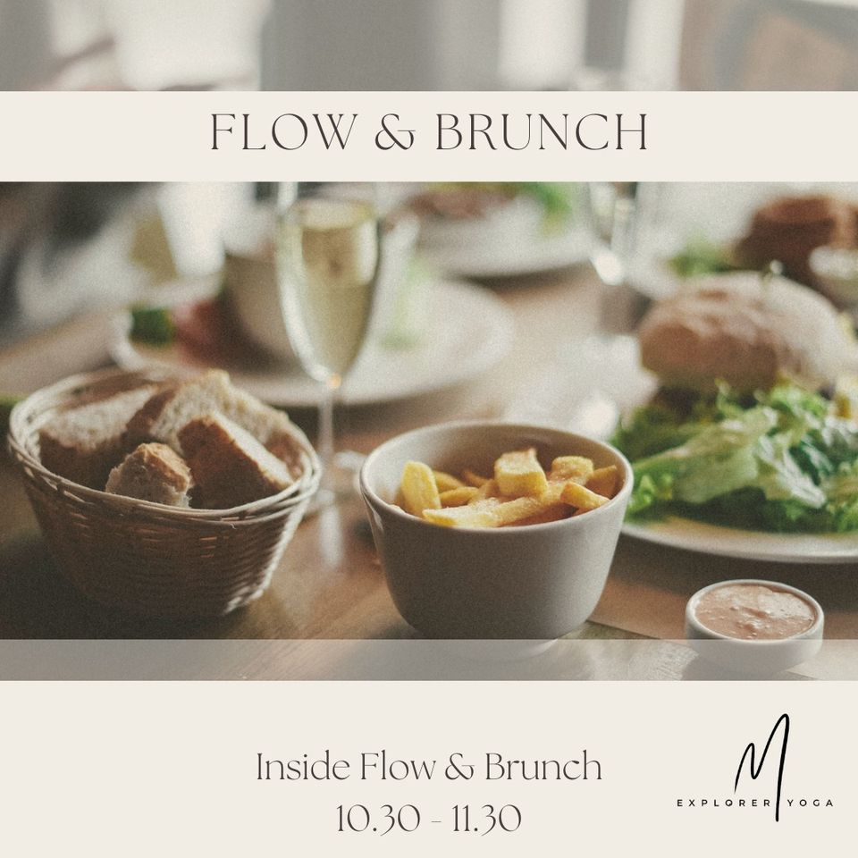 The Monthly Flow 'N' Brunch