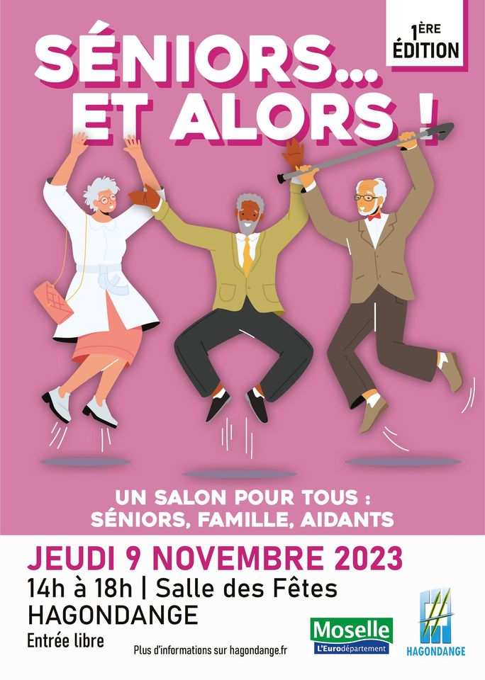 Séniors... et alors ! Un salon pour tous : séniors, famille, aidants