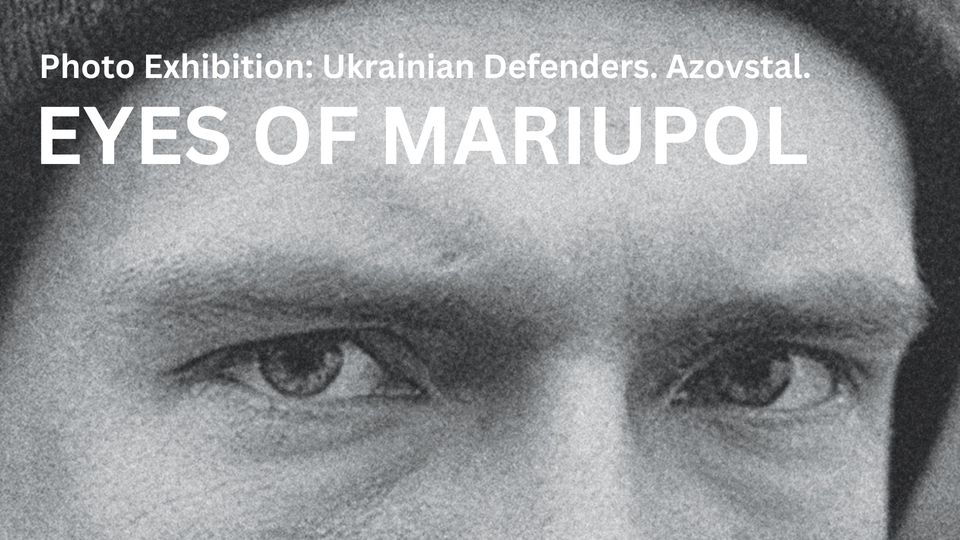 Photo Exhibition: EYES OF mariupol