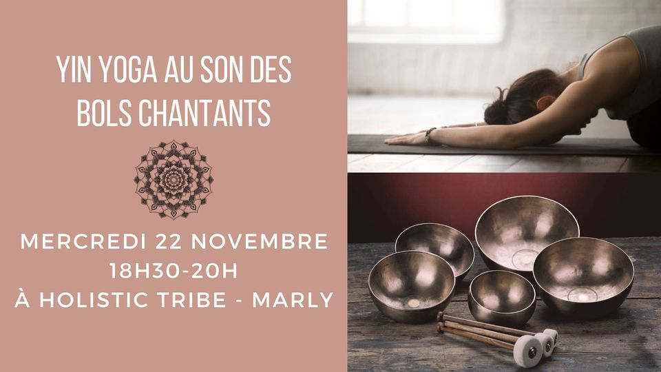 Yin Yoga au son des bols chantants