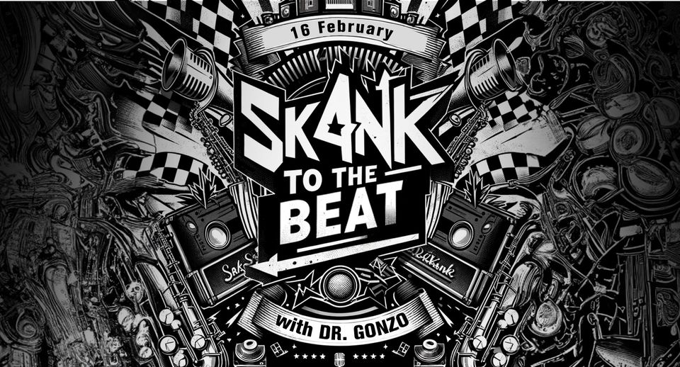 Skank To the beat - with DR. Gonzo