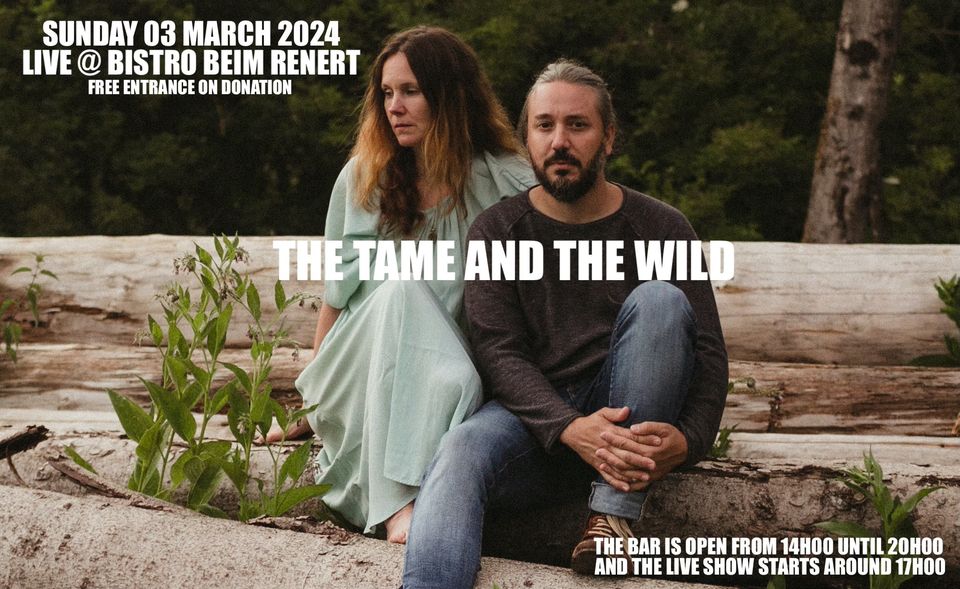 The Tame And The Wild Live as a Duo