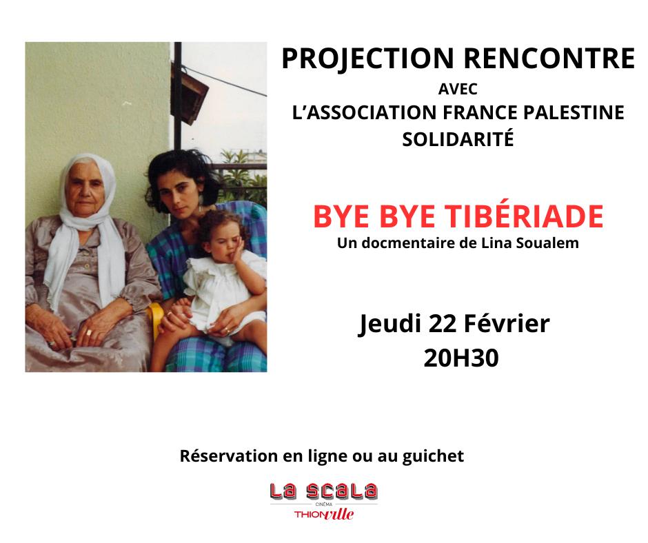 Projection Bye bye Tiberiade et rencontre avec l'AFPS