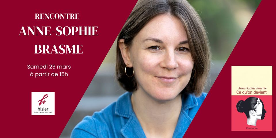 Rencontre avec Anne-Sophie Brasme