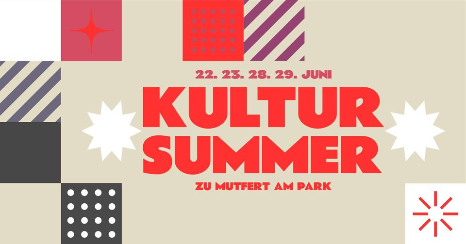 CULTURE SUMMER | in Mutfert am Park |