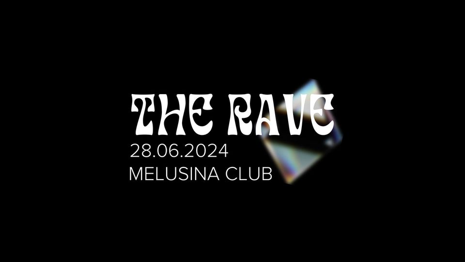 The Rave - party