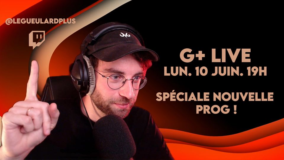 G+ Live : Spéciale Nouvelle Prog !