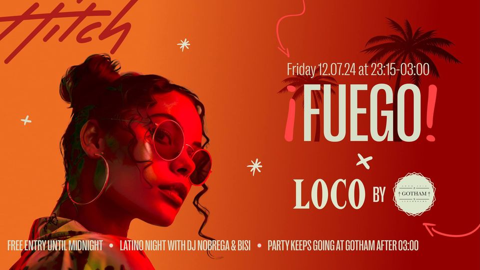 Fuego x LOCO with DJ Nobrega  Bisi