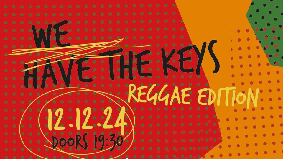 We have the keys - Reggae edition