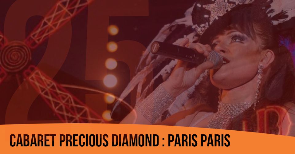 Cabaret Precious Diamond - Paris Paris