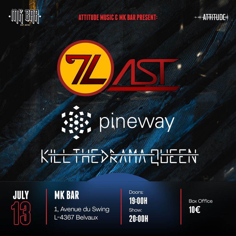 7last, Pineway & Kill the drama queen - party