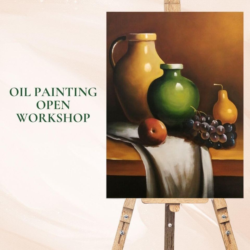 Oil Painting Open Workshop