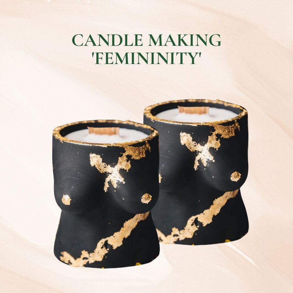 Candle Making 'Femininity'