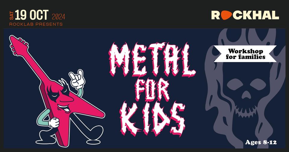 Metal for Kids - Family Music Workshop