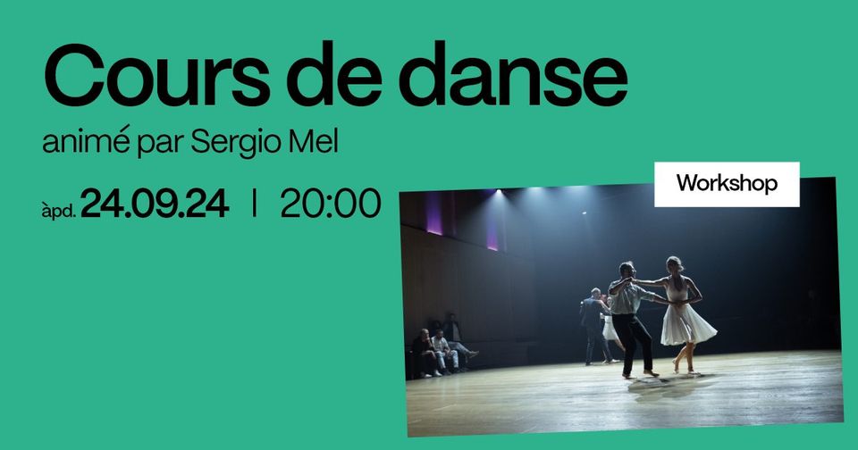 Cours de danse animé par Sergio Mel