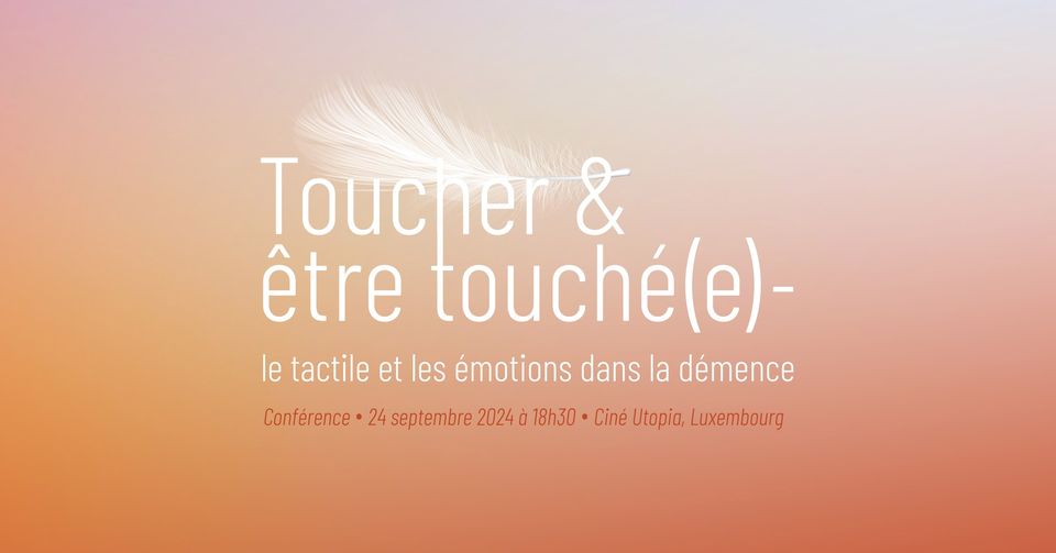 Conférence: Toucher et être touché(e)