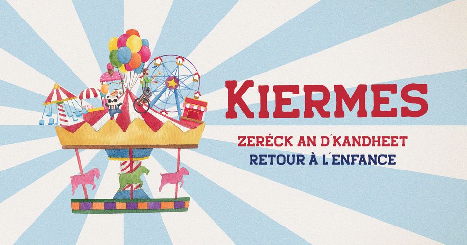 Kiermes : Retour à l'enfance