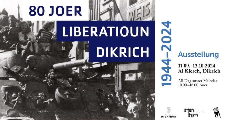 80ème Anniversaire de la Libération de Diekirch 1944-2024