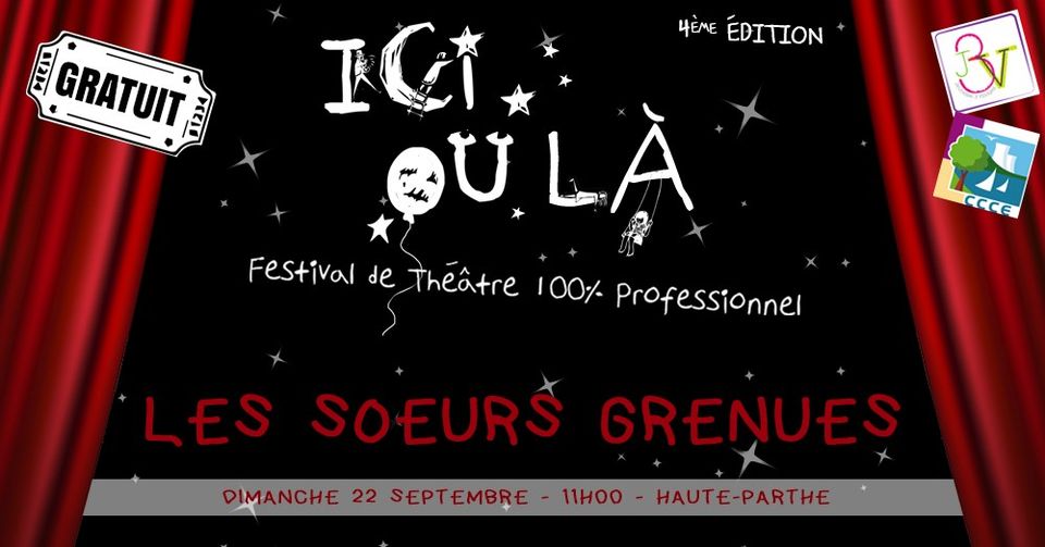 Les Soeurs Grenues - Festival Ici ou Là