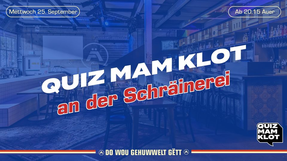 Quiz avec Klot à la Schräänerei