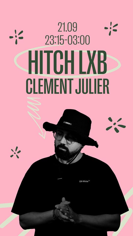 Hitch Lxb with Clement Julier