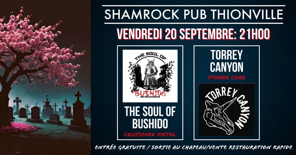 Concerts: The soul of bushido + Torrey Canyon