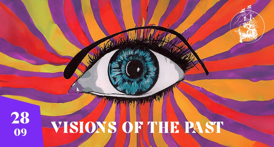 VISIONS OF THE PAST