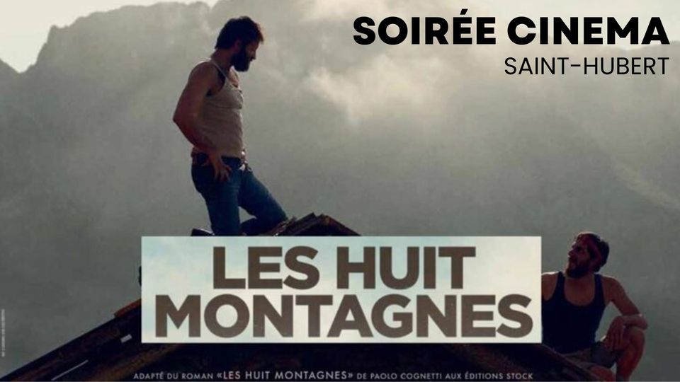 The Eight Mountains - Cinema Evening in Saint-Hubert