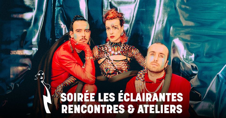 Soirée Les Eclairantes | Rencontres avec Michelle & les Garçons, Mau et Osmose | Le Gueulard Plus