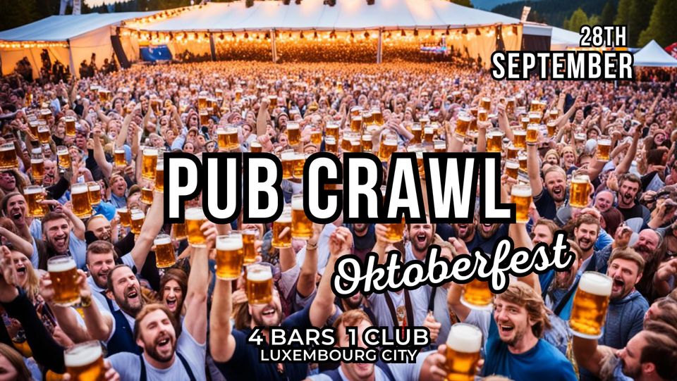 Oktoberfest Pub Crawl Luxembourg