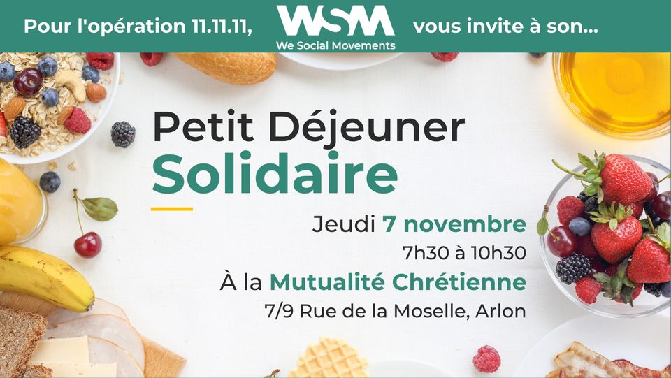 Petit-déjeuné solidaire WSM - campagne 11.11.11