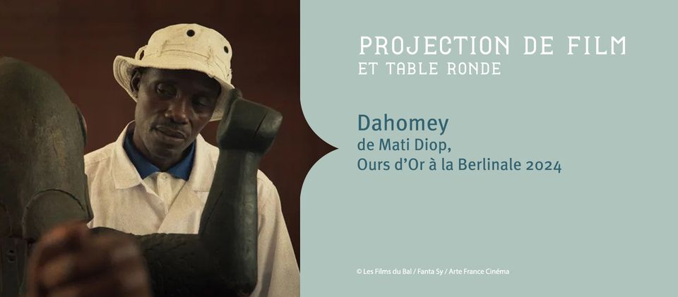 Dahomey: Film Screening and Round Table