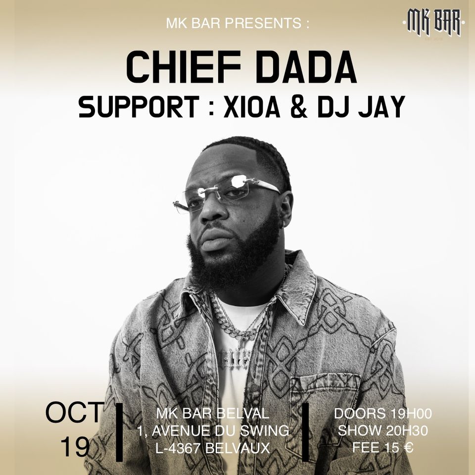 Chief Dada, Xioa & DJ Jay