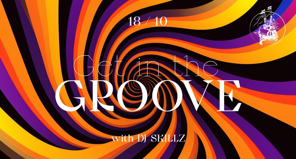 GET IN THE GROOVE - avec DJ Skillz