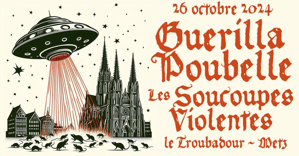 Guerilla poubelle & les soucoupes violentes