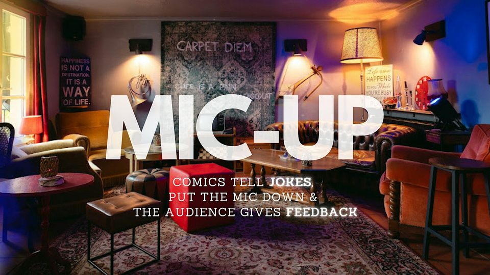 Mic-up: A Sunday Comedy Show (FREE)