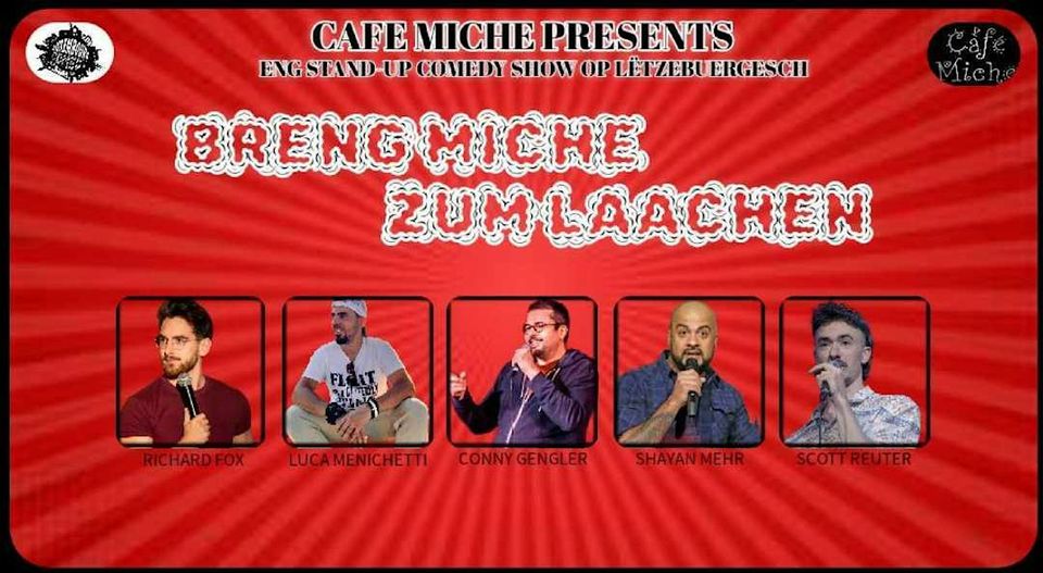 Breng Miche zum Laachen / Comedy in Luxembourgish