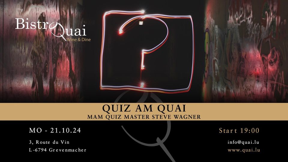 Quiz at Quai with Steve Wagner