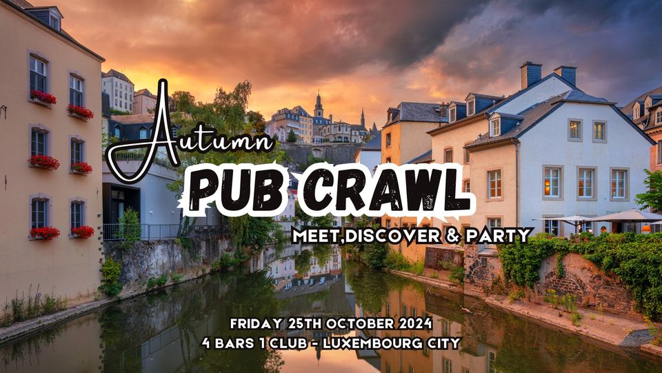 Pub Crawl d'Automne : Rencontres, Découvertes & Fête