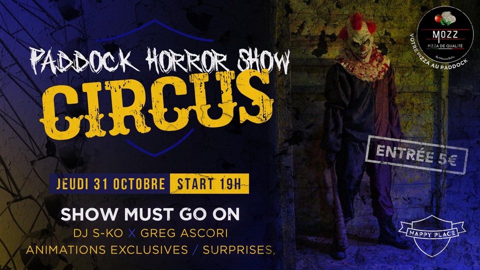 Paddock Horror Show - Circus